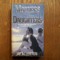Продавам оригинална английска книга Mothers and Daughters на Jay Allerton, снимка 1 - Чуждоезиково обучение, речници - 17526506