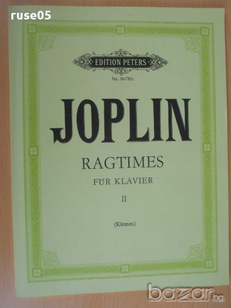 Книга "RAGTIMES FÜR KLAVIER - II - SCOTT JOPLIN" - 78 стр., снимка 1