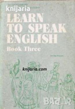 Learn to speak English book three , снимка 1