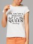 Ново! Queen Princess дизайнерска дамска тениска! Бъди различна, поръчай модел с твоя снимка, снимка 1 - Тениски - 14904842