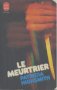 Le meurtrier.  Patricia Highsmith, снимка 1 - Художествена литература - 19222746