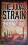 James Rollins The Judas Strain Джеймс Ролинс Щамът на Юда книга на английски