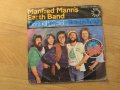 малка грамофонна плоча -Manfred Manns Earth Band - Dont Kill it Carol - изд.80те г., снимка 1