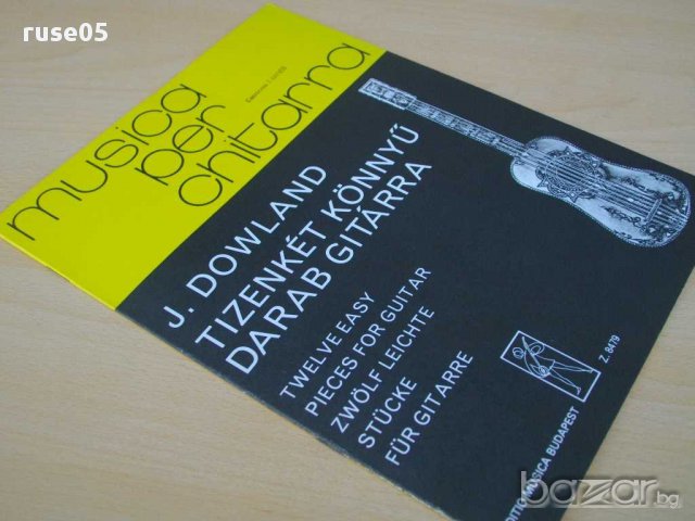 Книга "TIZENKÉT KÖNNYŰ DARAB GITÁRRA-JOHN DOWLAND" - 16 стр., снимка 7 - Специализирана литература - 15937952