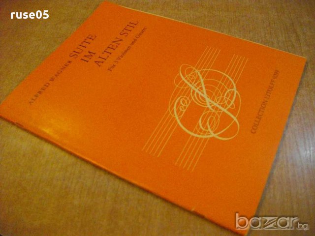 Книга "SUITE IM ALTEN STIL für 3 Violinen und Gitarre"-60стр, снимка 7 - Специализирана литература - 15892468