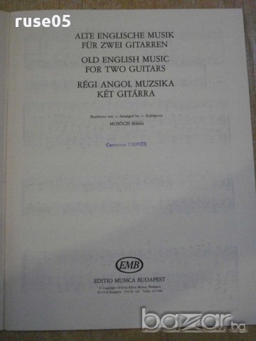 Книга "RÉGI ANGOL MUZSIKA KÉT GITÁRRA-MOSÓCZI Miklós"-28стр., снимка 2 - Специализирана литература - 15934875