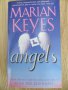 Marian Keyes-Angels, снимка 1 - Художествена литература - 14586794