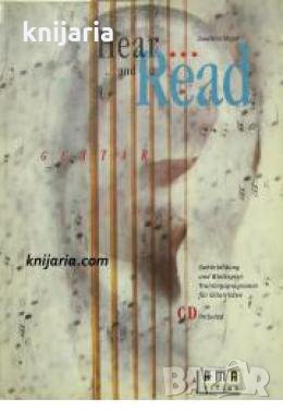 Hear and Read Guitar: Gehörbildung und Blattspiel für Gitarristen 