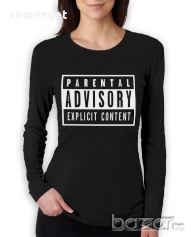 НОВО! Дамски топ PARENTAL ADVISORY! Поръчай модел С Твоя Снимка или идея!, снимка 2 - Блузи с дълъг ръкав и пуловери - 11861959
