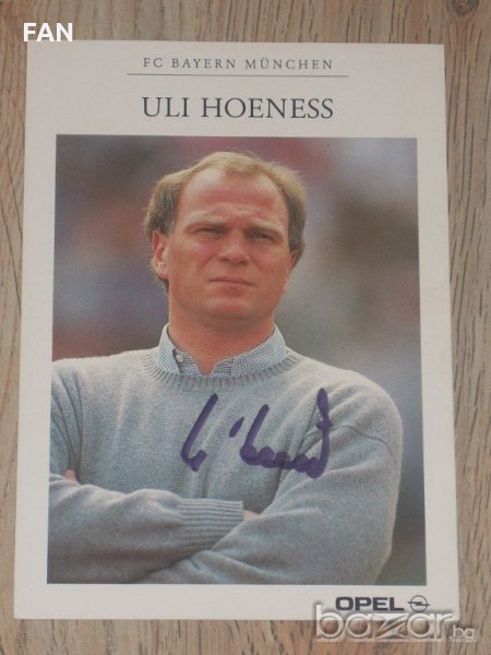 Ули Хьонес мениджър на Байерн Мюнхен - картичка с ОРИГИНАЛЕН автограф, снимка 1