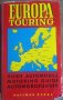 Europa Touring Guide automoobile d'Europe / Motoring Guide of Europe / Automobilfuhrer von Europa