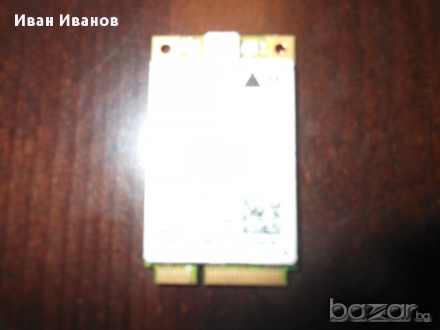 Продавам 3г. DELL Wireless 5530, F3507g, 3G/HSDPA WWAN GPS , снимка 3 - Мрежови адаптери - 13249517