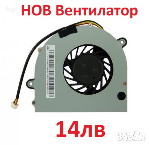 НОВ Вентилатор за Acer Lenovo и Toshiba 4330 4730ZG 4736 4736ZG L500 L770 L555 L775 G550 G550M G455, снимка 2 - Лаптоп аксесоари - 24268000