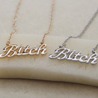 💞 Колие " Bitch " (Сребърен или Златен), снимка 3 - Колиета, медальони, синджири - 25017853