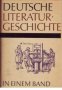 Deutsche Literaturgeschichte in einem Band 