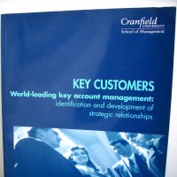 Key Customers World-Leading Key Account Management: Identification and Development of Strategic..., снимка 1 - Специализирана литература - 23626027