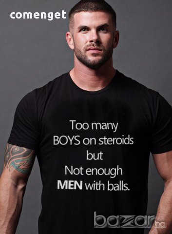 Fitness Mania! Мъжка фитнес тениска BOYS ON STEROIDS. Поръчай модел с твой дизайн!, снимка 1 - Тениски - 13107975