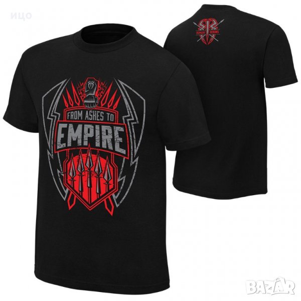 Тениска WWE Световна федерация по кеч Roman Reigns "From Ashes to Empire" , снимка 1