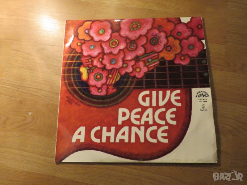 Грамофонна плоча - Give Peace the chance Джон Ленън, John Lennon, Yoko Ono , снимка 1