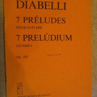 Книга "7 PRÉLUDES POUR GUITARE - DIABELLI" - 24 стр., снимка 1 - Специализирана литература - 15840862