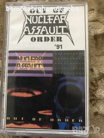 Рядка касетка! Nuclear Assault - Out of Order, снимка 1 - Аудио касети - 23402982