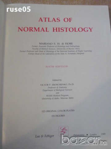 Книга "ATLAS OF NORMAL HISTOLOGY" - 272 стр., снимка 2 - Специализирана литература - 14284661
