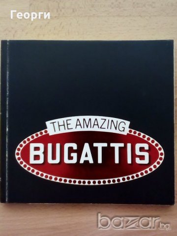 Книга с историята на Bugatti заглавие Amazing Bugattis автомобили литература