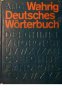 Wahrig Deutsches Wörterbuch (Немски тълковен речник), снимка 1 - Чуждоезиково обучение, речници - 16713018