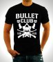 Тениска WWE Световна федерация по кеч Bullet Club, снимка 1 - Тениски - 13623984