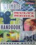The Ultimate Multimedia Handbook, Jessica Keyes 1997 г., снимка 1 - Специализирана литература - 26008761