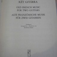 Книга"RÉGI FRANCIA MUZSIKA KÉT GITÁRRA-MOSÓCZI Miklós"-28стр, снимка 2 - Специализирана литература - 15846825