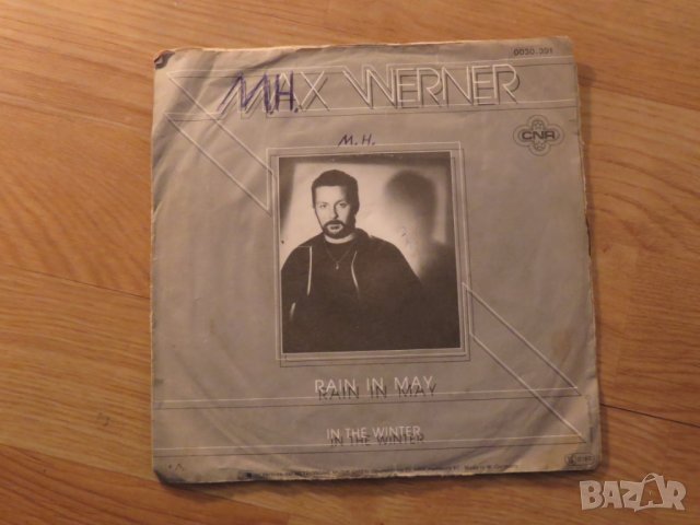 малка грамофонна плоча Макс Уернър, Max Werner - Rain in May  - изд.90те г.