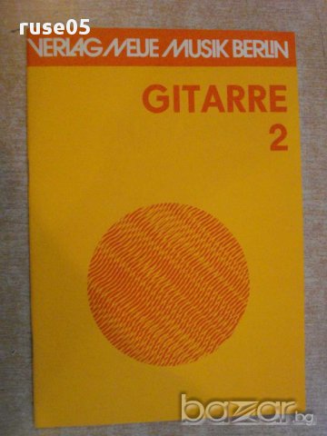 Книга "GITARRE - 2 - Werner Pauli" - 20 стр., снимка 1 - Специализирана литература - 15947099