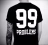 NEW! Мъжки тениски PROBLEMS 99 SWAG! Поръчай модел с твоя снимка!, снимка 1 - Тениски - 15729360