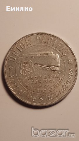 1940 UNION PACIFIC TOKEN. ALUMINUM COMPANY USA, снимка 1 - Нумизматика и бонистика - 17489588