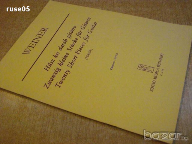 Книга "Húsz kis darab gitárra - WEINER LEÓ" - 16 стр., снимка 7 - Специализирана литература - 15889719