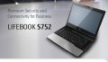 Fujitsu LifeBook S752 - Втора употреба !, снимка 1 - Лаптопи за дома - 16514440