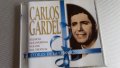 CARLOS GARDEL, снимка 1 - CD дискове - 26066423