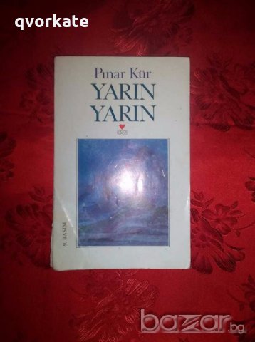 Yarin Yarin - Pınar Kür, снимка 1 - Художествена литература - 19055115