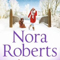 Mistletoe and Snow (Nora Roberts) / Името и снега, снимка 1 - Художествена литература - 23682873