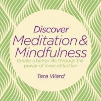 Discover Meditation and Mindfulness / Открийте медитацията и силата на ума, снимка 1 - Езотерика - 22966182