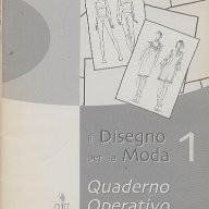 il Disegno per la Moda 1. Quaderno operativo, снимка 1 - Художествена литература - 12836385