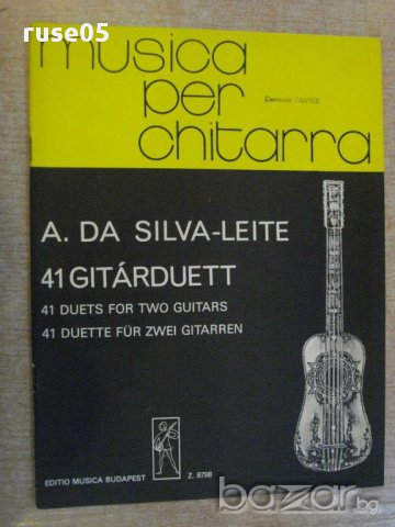 Книга "41 GITÁRDUETT-ANTÓNIO DA SILVA-LEITE-D.BENKÓ"-40 стр.