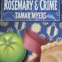 A Pennsylvania Dutch Mystery with Recipes: Book 2: Parsley, Sage, Rosemary, and Crime Tamar Myers, снимка 1 - Други - 25231660