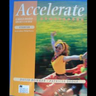 Accelerate : a skills-based short course. Starter / David Bowker, Patricia Lodge. Oxford, снимка 1 - Художествена литература - 15160930
