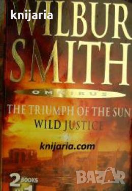 The triumph of the sun. Wild Justice , снимка 1