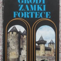 Grody, zamki, fortece - Antoni Piskadło, снимка 1 - Художествена литература - 22188575