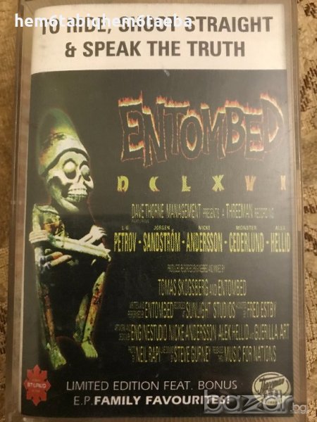 Рядка касетка! Entombed - DCLXVI:To Ride Shoot Straight and Speak the Truth, снимка 1