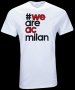 AC MILAN! Нова тениска на Милан WE ARE AC MILAN!, снимка 6