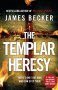 The Templar Heresy / Тъмната ерес, снимка 1